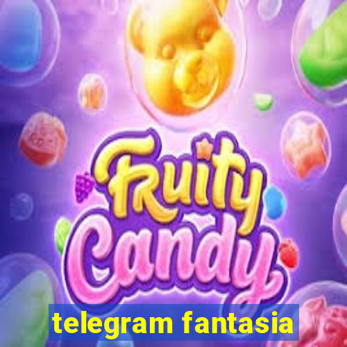 telegram fantasia